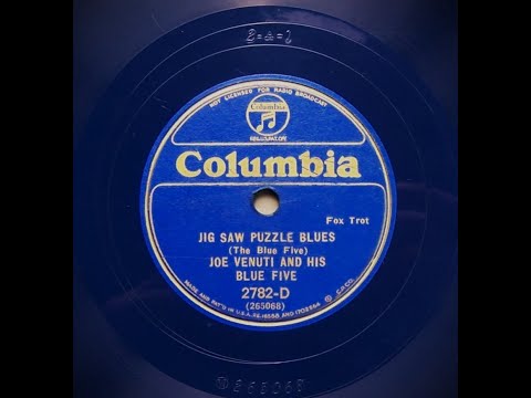 Jig-saw Puzzle Blues - Joe Venuti and His Blue Five (1933)