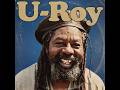U-Roy - Voice That Leads the Dance || Full Album Tribute