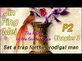 Set A Trap For The Prodigal Man Jin Ping Mei Chapter 3 P2