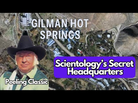 The  Hidden History of Scientology's Secret Base - Gilman Hot Springs