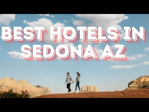 Top 4 Best Hotels in Sedona az