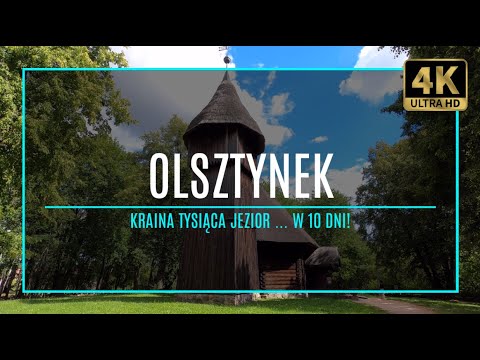 MAZURY [4K] – OLSZTYNEK – Kraina Tysiąca Jezior w 10 dni! (#15 zabytki i atrakcje Mazur)