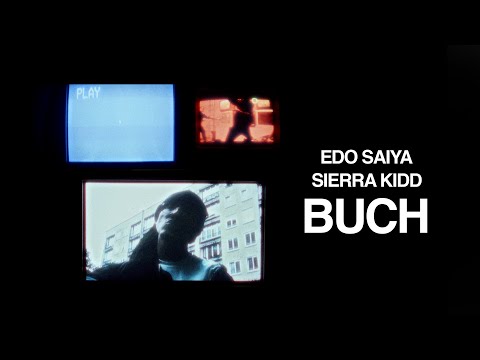 EDO SAIYA X SIERRA KIDD - BUCH