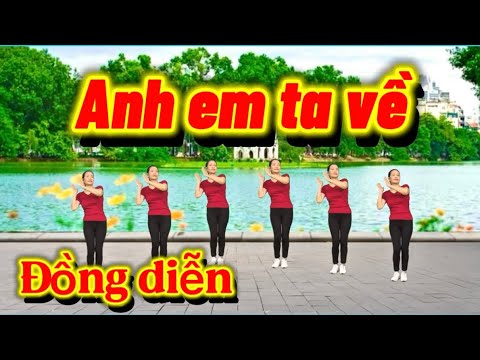 Bài Múa Mẫu/ Anh Em Ta Về/ Bấm👆để xem bài liên quan