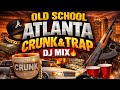 OLD SCHOOL ATLANTA CRUNK TRAP MIX Jeezy Young Dro Crime Mob