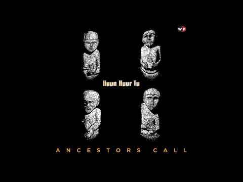 Huun Huur Tu - Ancestors (2010)