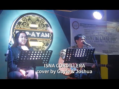 ISNA cordillera cover by Gayle & Joshua