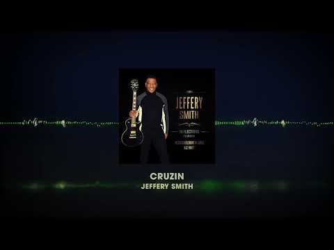 Jeffery Smith -  Cruzin