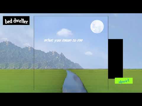 Video thumbnail for ​bed dweller