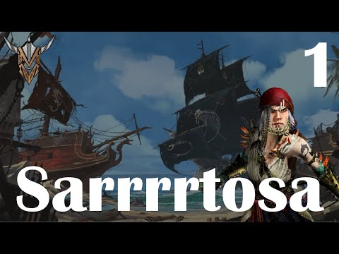 Total War Warhammer 2 | Curse of the Vampire Coast | Sarrrrtosa! | 1