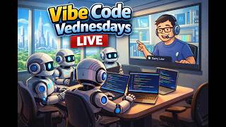Vibe Code Vednesdays May 6 2026 Livestream (Vibe Code Wednesdays Livestream)