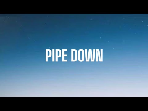 DRAKE - PIPE DOWN ( LYRICS )
