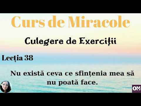 Curs de Miracole - Lecția 38