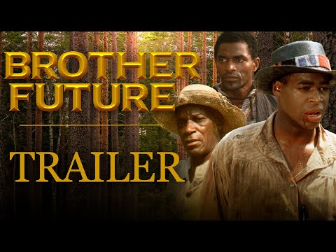 Brother Future Trailer