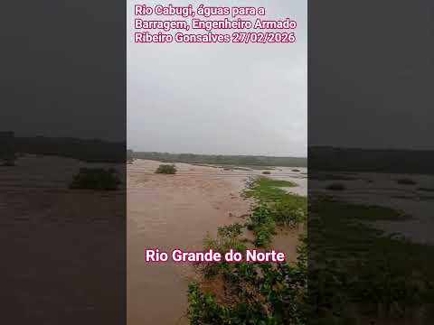 🇧🇷 RIO CABUGI, EM ANGICOS NO RIO GRANDE DO NORTE #chuvas #riosapucai #noticias #alerta #noticia