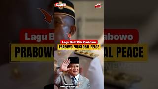 Download lagu LAGU BUAT PRESIDEN PRABOWO | PRABOWO FOR GLOBAL PEACE #prabowo #kttasean #laguviral mp3