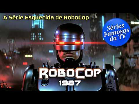 🎬 A Série Esquecida de RoboCop (1994)