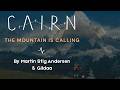 Cairn Original Soundtrack The Mountain Is Calling