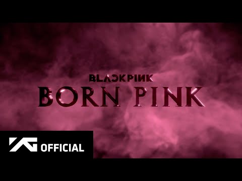BLACKPINK - 'BORN PINK' ANNOUNCEMENT TRAILER thumnail