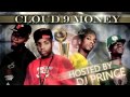 Cloud 9 Money- Pimpin