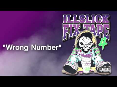 ILLSLICK - Wrong Number (FIXTAPE 4) + Lyrics