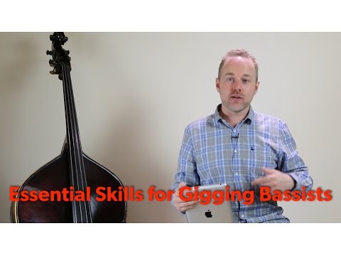 Essential Skills for Gigging Double Bassists