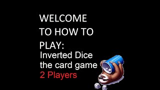 How to play Inverted dice the card game #dicegames