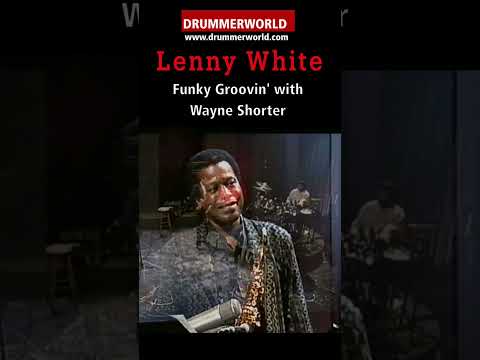 Lenny White: SHORT Funky Groovin' with Wayne Shorter and Stanley Clarke