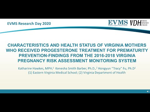 Thumbnail image of video presentation for Characteristics and health status of Virginia mothers who received progesterone treatment for prematurity prevention-findings from the 2016-2018 Virginia Pregnancy Risk Assessment Monitoring System