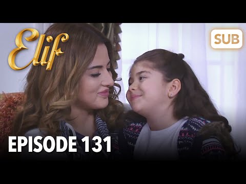 Elif Episode 131 | English Subtitle