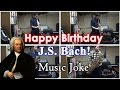 Happy Birthday J.S. Bach! (Music Joke) Saxophone ...