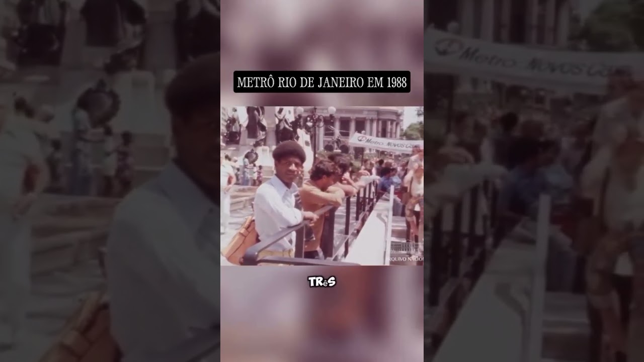 METRÔ DO RIO EM 1988 - SOS História {Prof.Pedro Riccioppo}