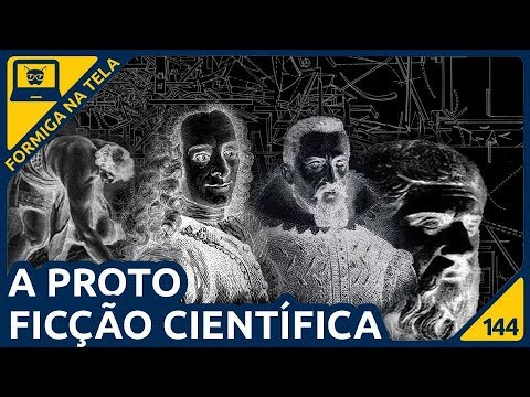 A Proto Ficção Científica | Formiga na Tela 144 - Formiga Elétrica