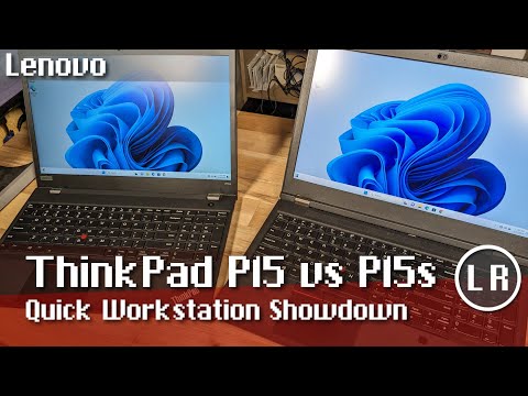 Lenovo ThinkPad P15 vs P15s: Quick Workstation Showdown