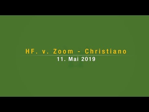 HF v. Zoom - Christiano / geb. 11. Mai 2019