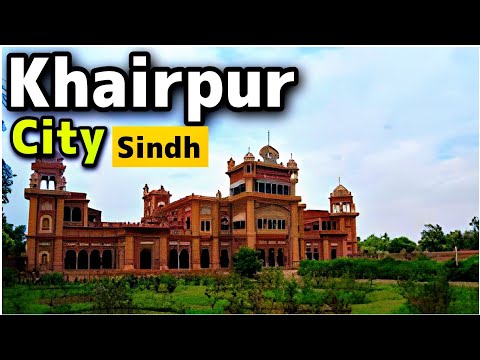 Khairpur city Sindh Pakistan  | History | Explained in Urdu | InsightFulLensTv