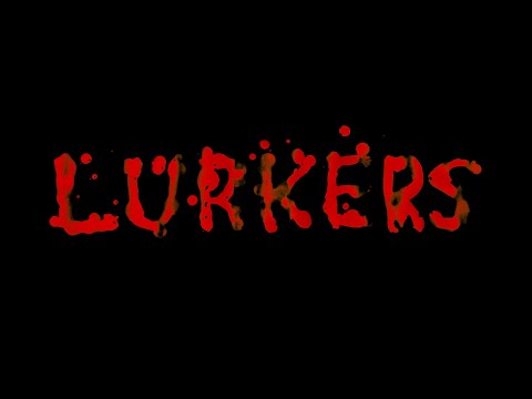 Lurkers | Short Horror Film