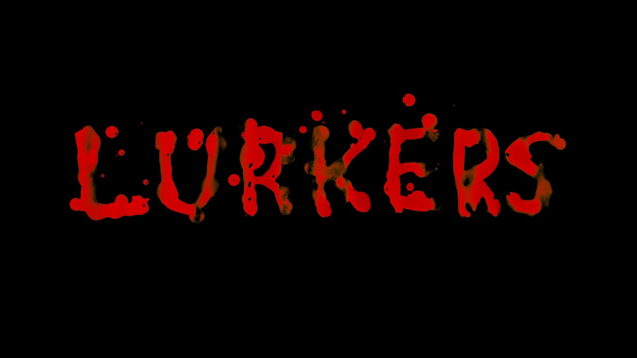 Lurkers | Short Horror Film