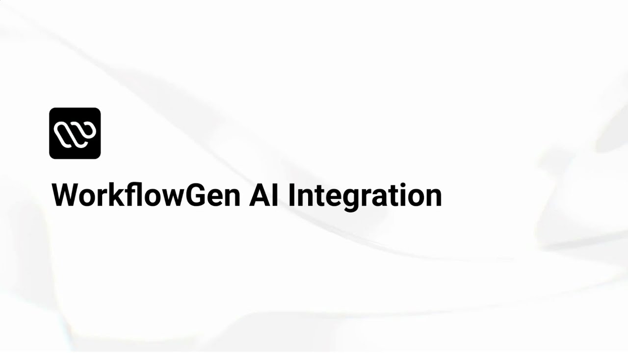 WorkflowGen AI integration