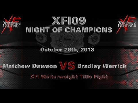 XFI09: FIGHT 13 - Dawson vs Warrick