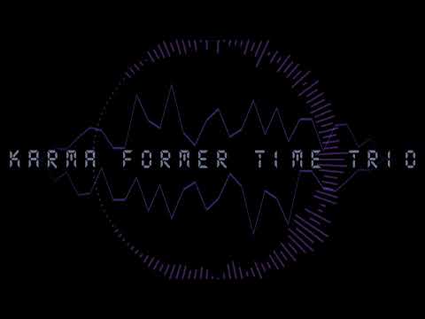 karma former time trio phase 1 v2 (Official) (late 320 sub special)