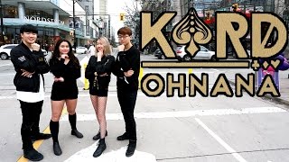 [KPOP IN PUBLIC VANCOUVER] K.A.R.D: "Oh NaNa" Dance Cover [K-CITY]