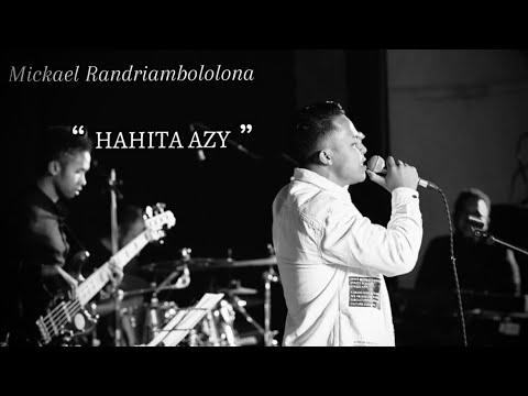 Mickael Randriambololona - Hahita Azy ( Video lyrics 2024 )