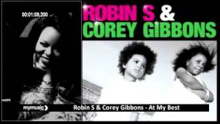 Robin S & Corey Gibbons - At My Best