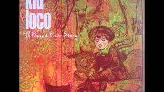Kid Loco ~ 03 Love Me Sweet (Vinyl)