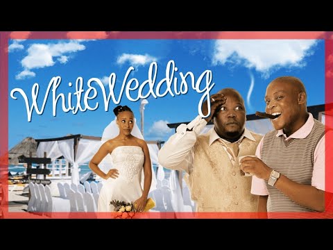 WHITE WEDDING |FULL HD MOVIE| NTJANA MOVIES