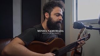 Minha Namorada - Vinícius de Moraes (Stefano Mota)