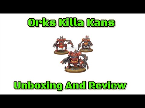 Orks Killa Kans Unboxing and Review