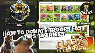 How to donate fast tips &amp; tricks | REQ N GO | HINDI COMMENTARY ALSO |CLASH OF CLANS