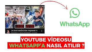 YouTube dan WhatsApp'a Video Gönderme (2026)